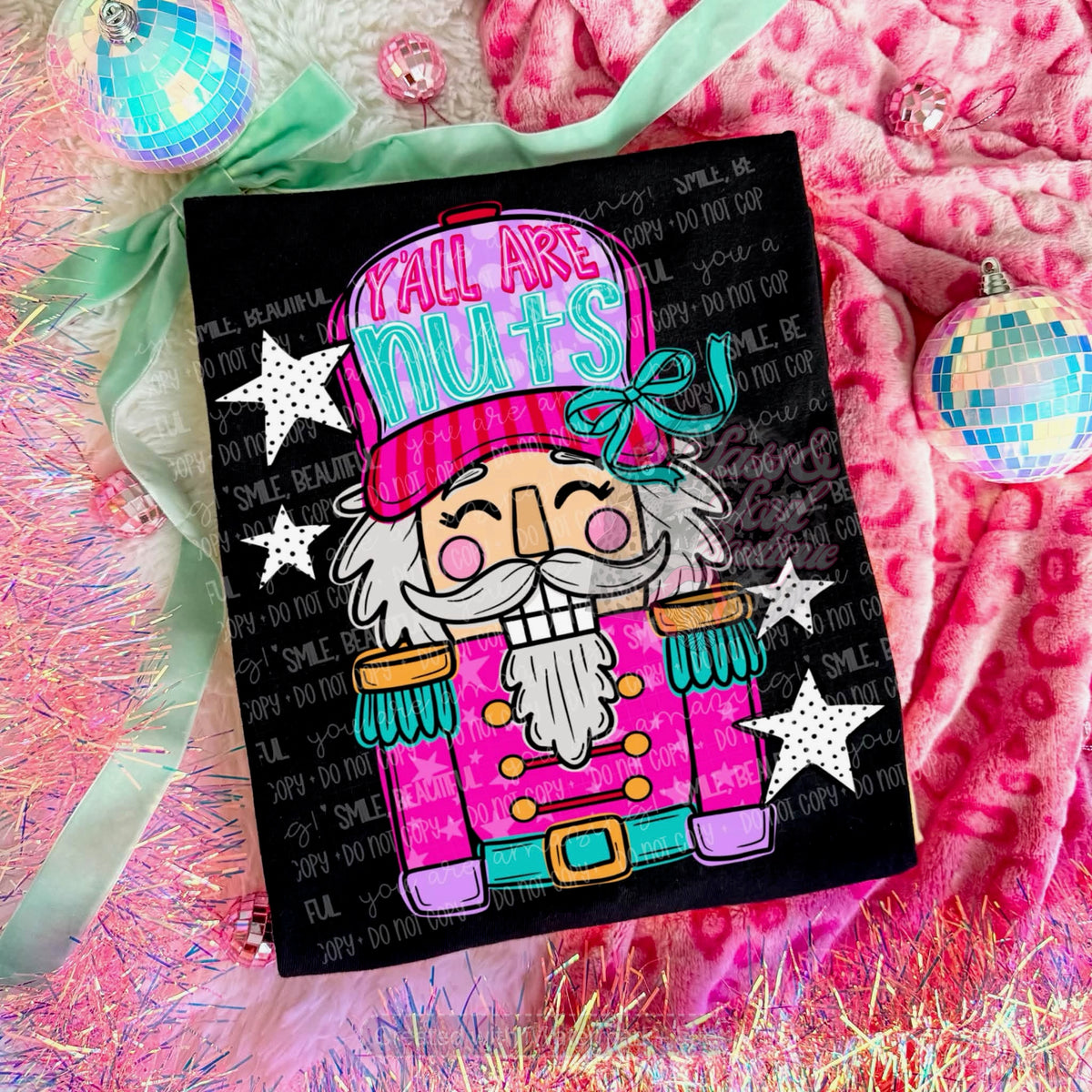 Y’all Are Nuts Girly Christmas Nutcracker
