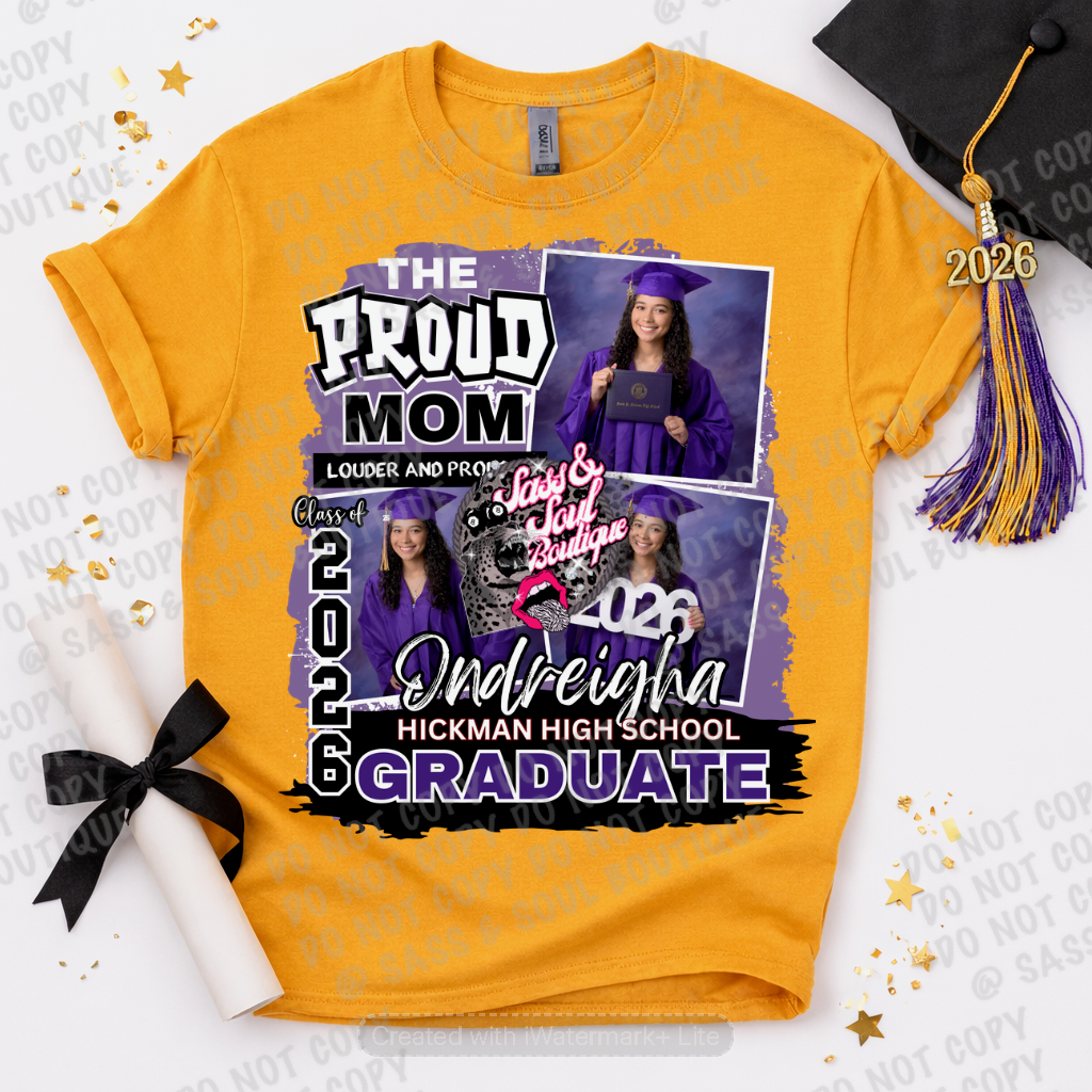 “The Proud ___” Custom Graduate