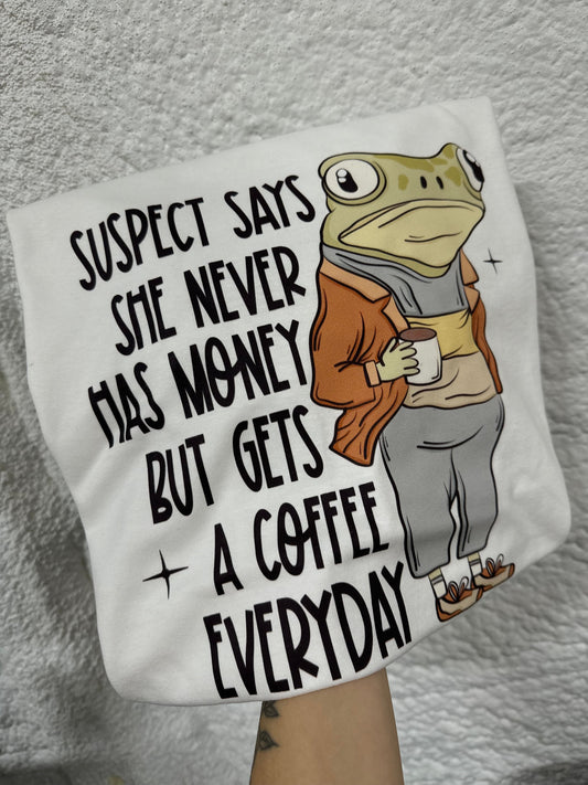 Suspect Says She Never Has Money But Buys Coffee Everyday