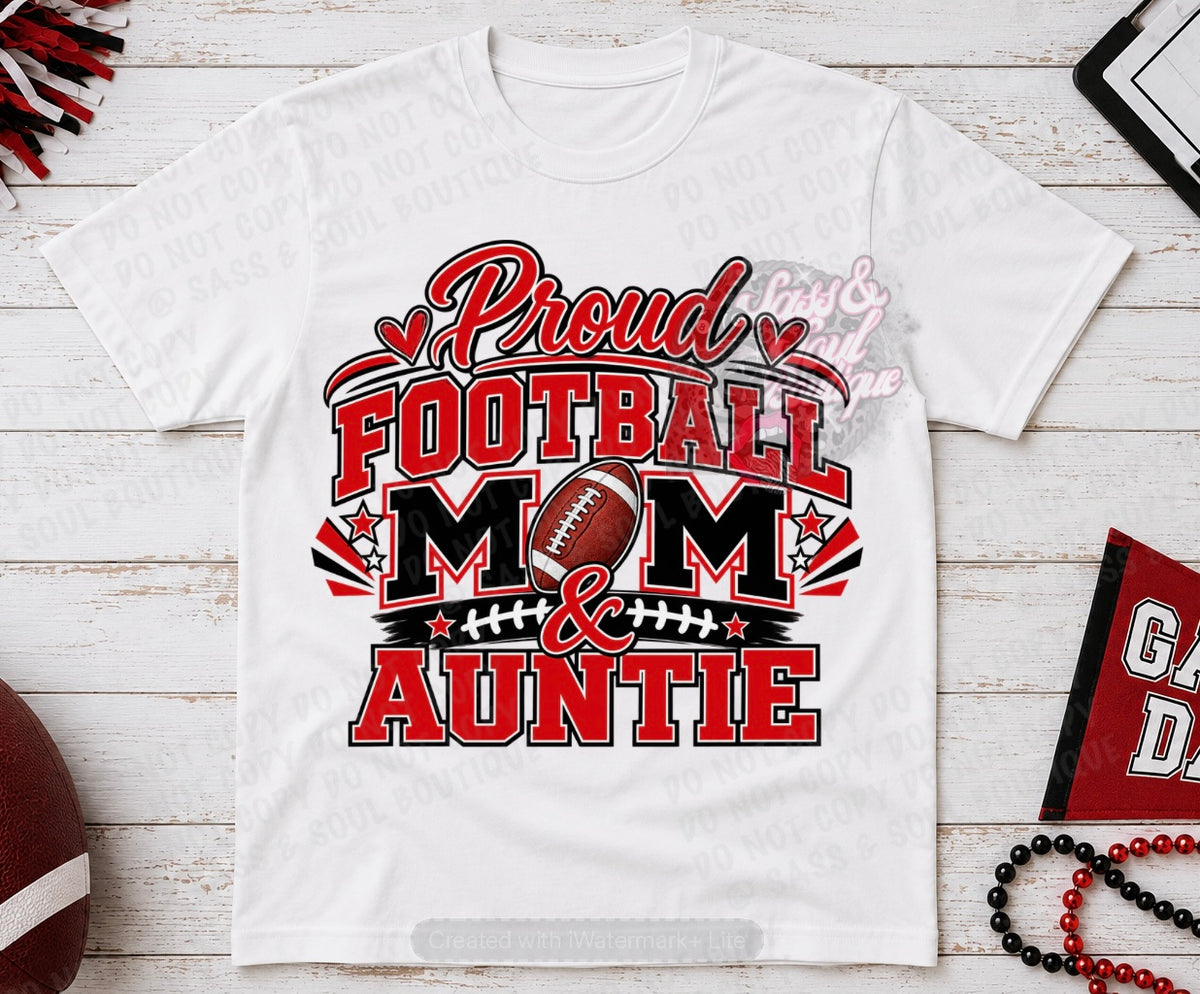Proud Football Mom & Auntie