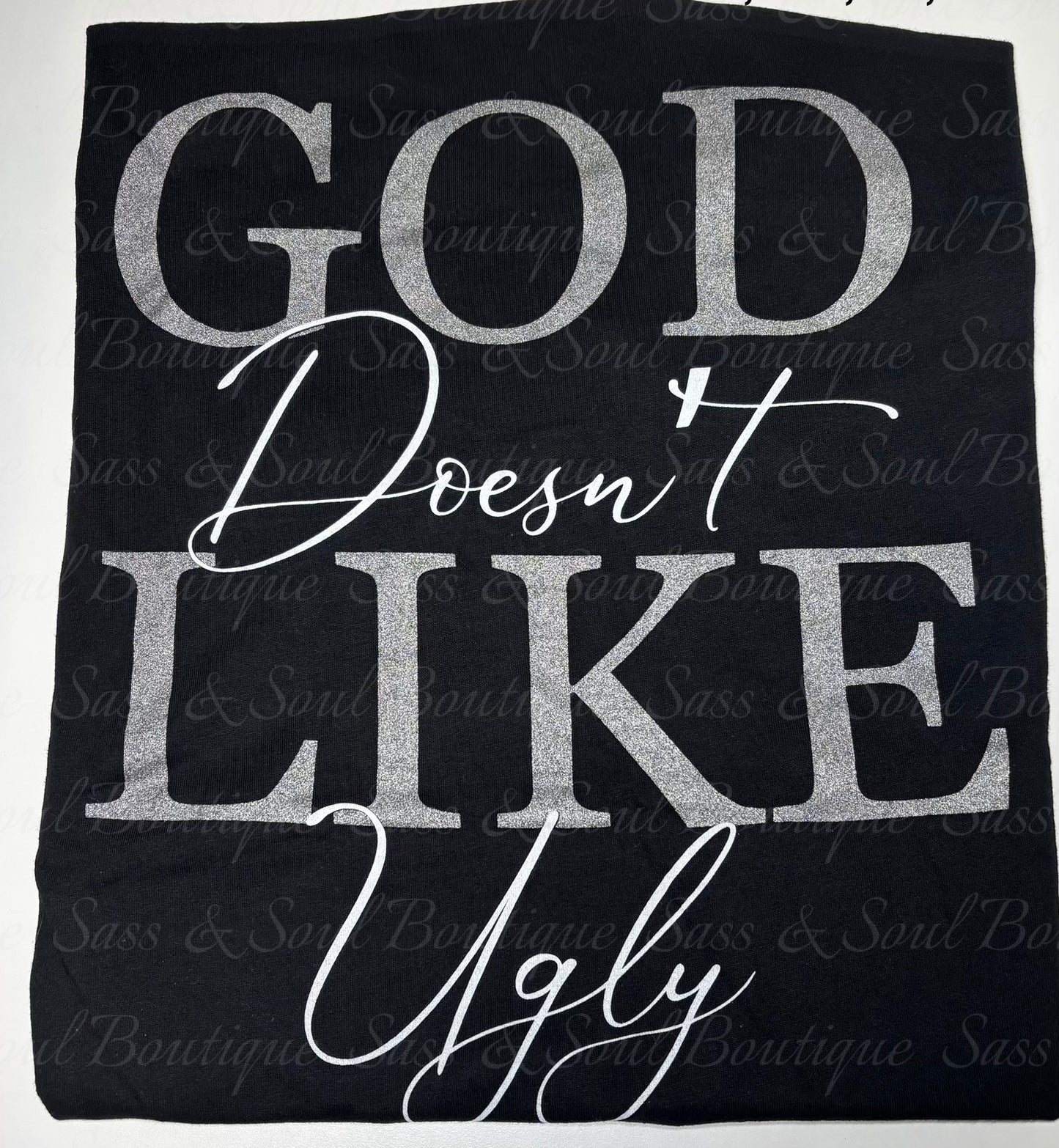 God Doesn’t Like Ugly