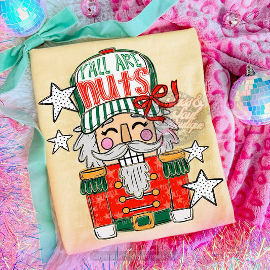 Y’all Are Nuts Christmas Nutcracker