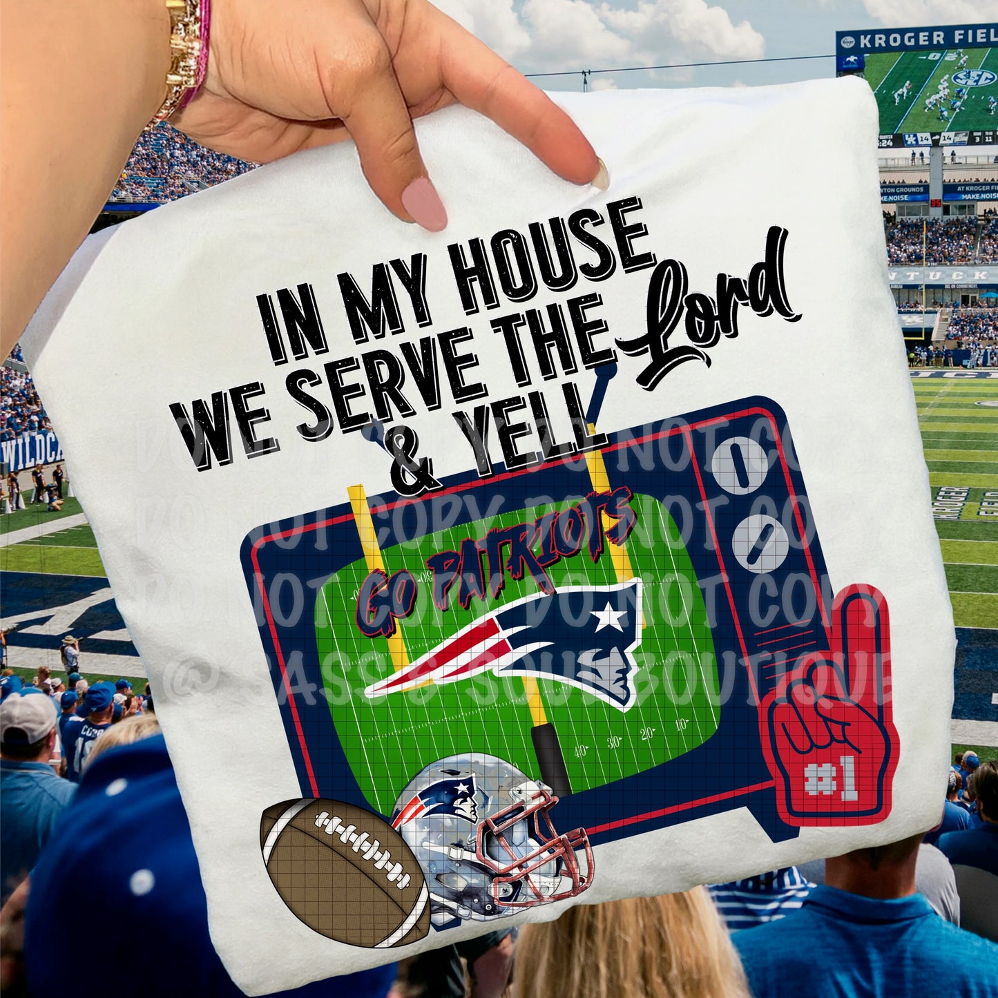 In My House We Serve The Lord And Yell Football