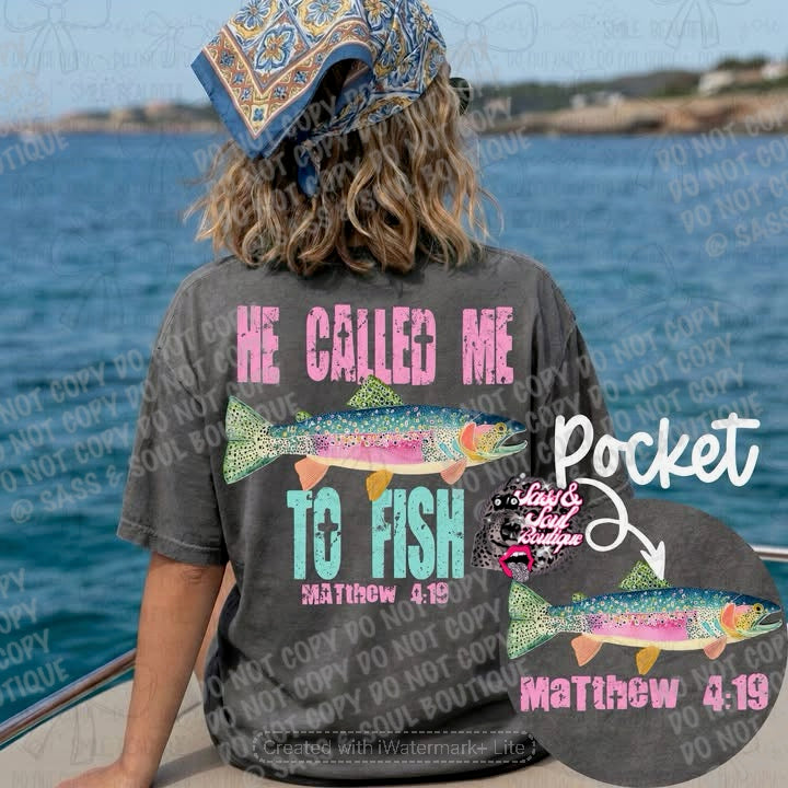 He Called Me To Fish