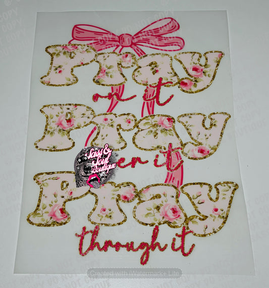 Pray On It