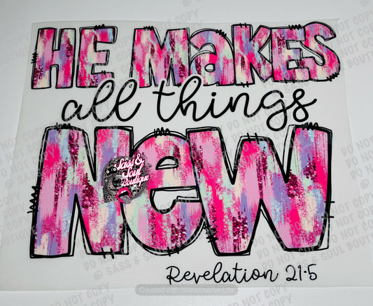 He Makes All Things New