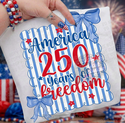 America 250 Years of Freedom