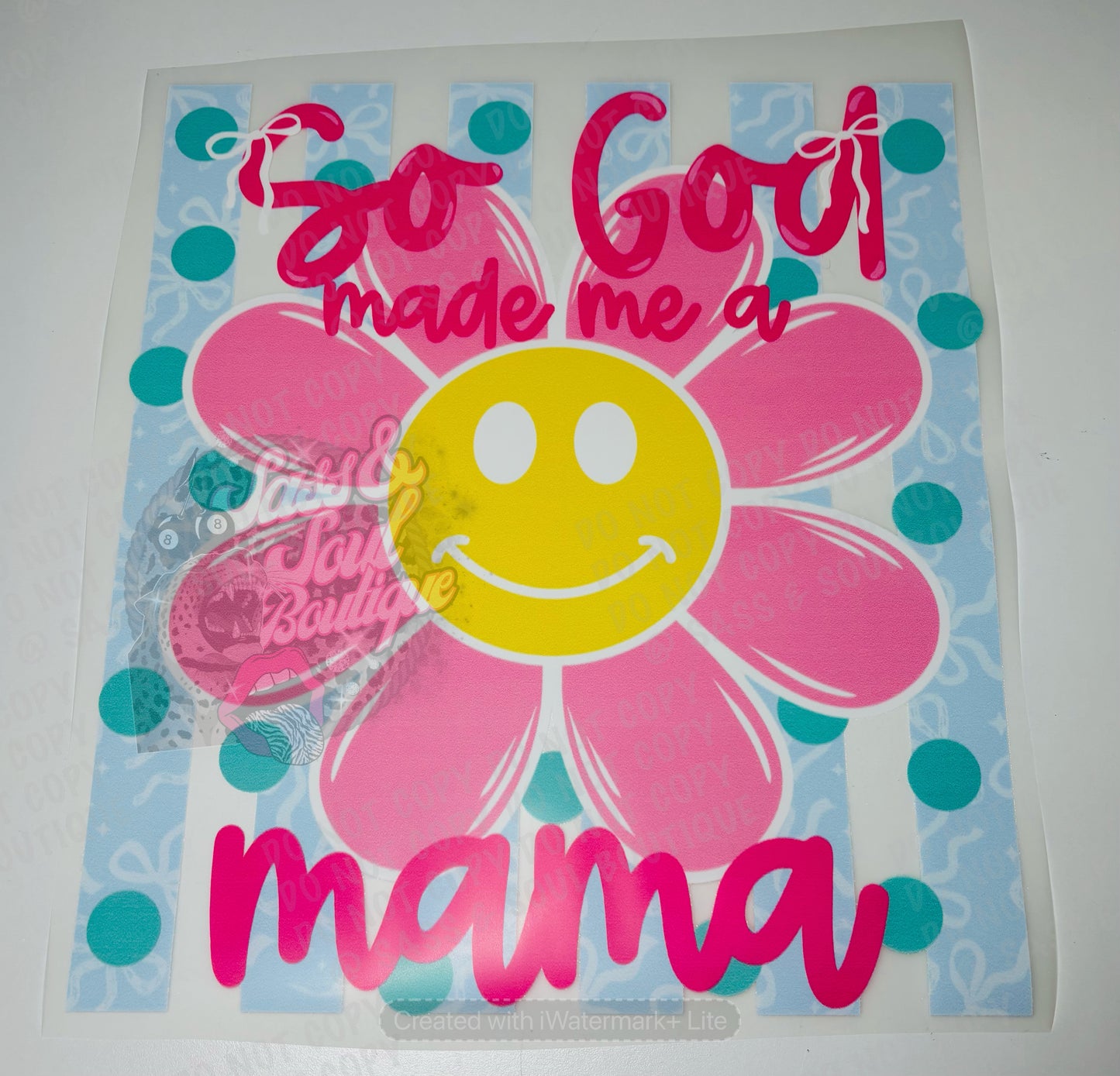 So God Made Me A Mama