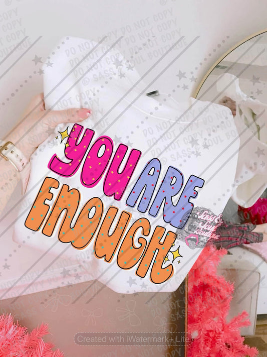 You Are Enough