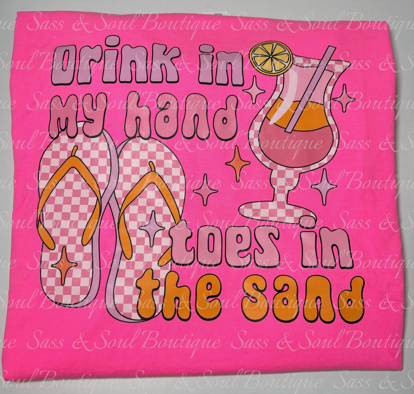 Drink In My Hand Toes In The Sand