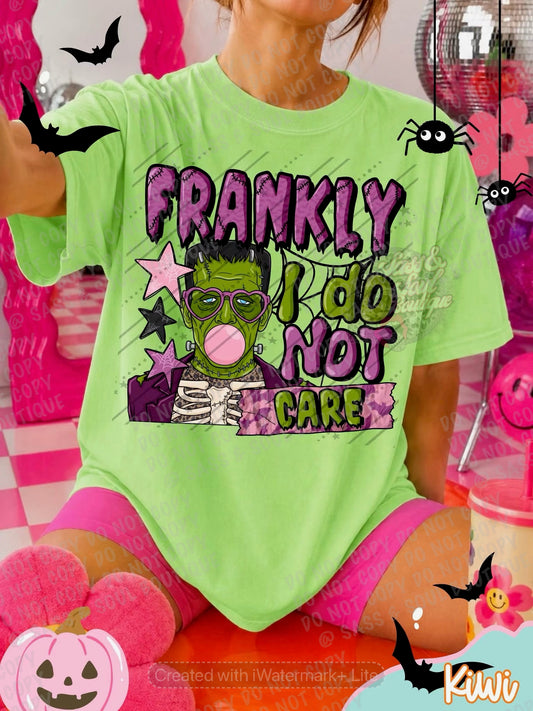 Frankly I Do Not Care